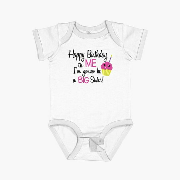 Luvly Happy Birthday To Me I'M Gonna Be A Big Sister Short Sleeve Baby One-Piece, New Born, Baby Shower Gift, New Parents Gift