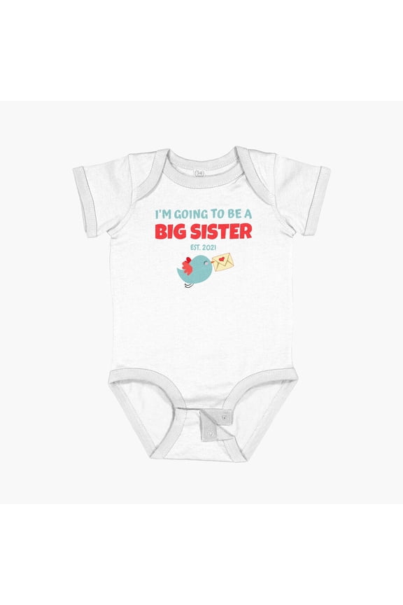 I'M Going To Be A Big Sister Est. 2021 Short Sleeve Baby One-Piece, New Born, Baby Shower Gift, New Parents Gift