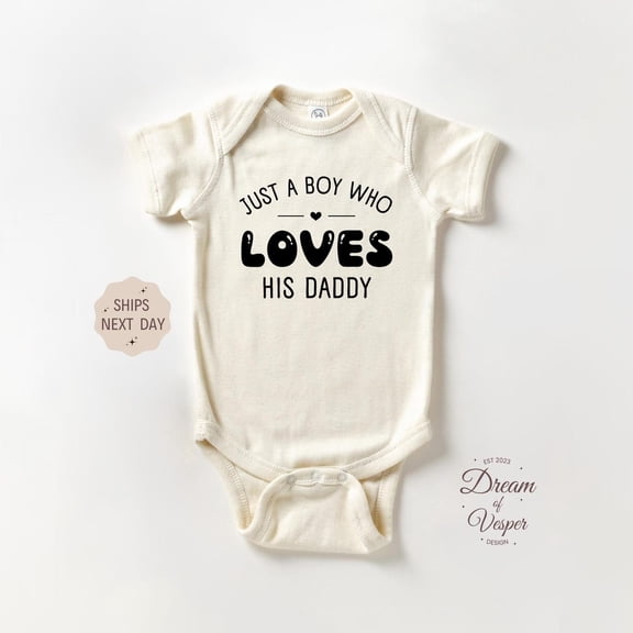 Luvly Just A Boy Who Loves His Daddy Baby, Boy Baby Bodysuit, Fathers Day, Baby Announcement, Father'S Day Gift, New Born, Baby Shower Gift, New Parents Gift