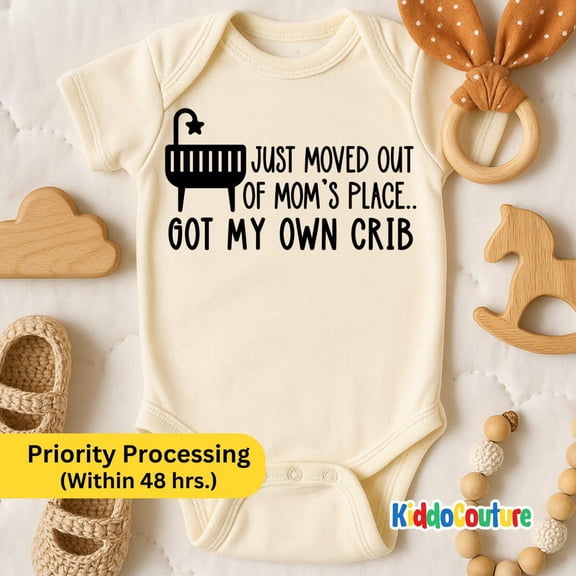 Luvly Just Moved Out Of My Moms Place, Cute Crib Baby, Got My Own Crib Baby Bodysuit, Baby Shower Gift (Kc-Dnhy9931), New Born, Baby Shower Gift, New Parents Gift
