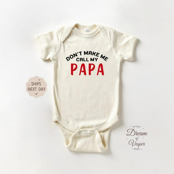 Luvly Don'T Make Me Call My Papa, Newborn Baby Bodysuit, Funny Baby, Baby Shower Gift, Natural Baby, Cute Baby Clothes, New Born, Baby Shower Gift, New Parents Gift