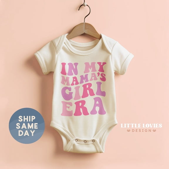 Luvly In My Mama'S Girl Era, Cute Baby Girl Outfit For Mother'S Day, Baby Shower Clothing, Mama'S Girl Baby Bodysuit, (Ca-M86), New Born, Baby Shower Gift, New Parents Gift