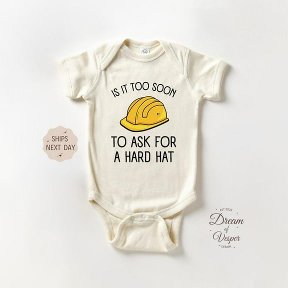 Luvly Is It Too Soon To Ask For A Hard Hat, Funny Construction Baby Bodysuit, Construction Hard Hat Baby, Cute Baby Shower Gift, New Born, Baby Shower Gift, New Parents Gift