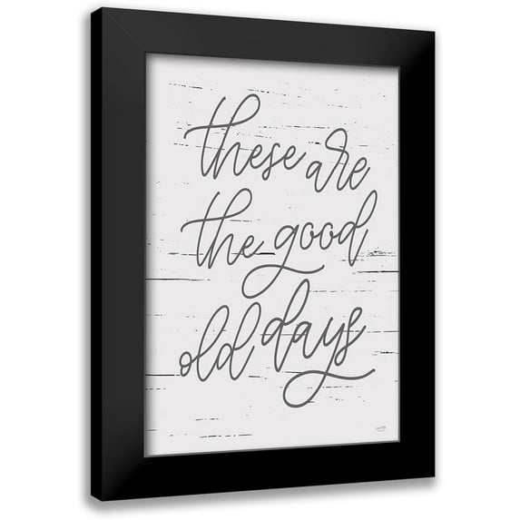 Lux + Me Designs 11x14 Black Modern Framed Museum Art Print Titled - These are the Good Old Days