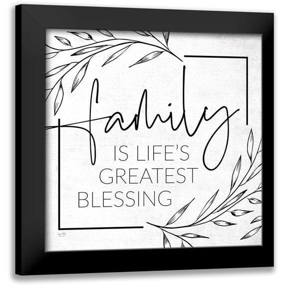 Lux + Me Designs 12x12 Black Modern Framed Museum Art Print Titled - Family is Lifes Greatest Blessing