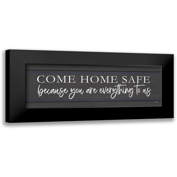 Lux + Me Designs 14x7 Black Modern Framed Museum Art Print Titled - Come Home Safe - Police