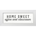thumbnail image 1 of Lux + Me Designs 14x7 White Modern Wood Framed Museum Art Print Titled - Home Sweet Office and Classroom, 1 of 4