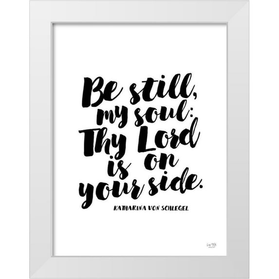 Lux + Me Designs 15x18 White Modern Wood Framed Museum Art Print Titled - Be Still my Soul