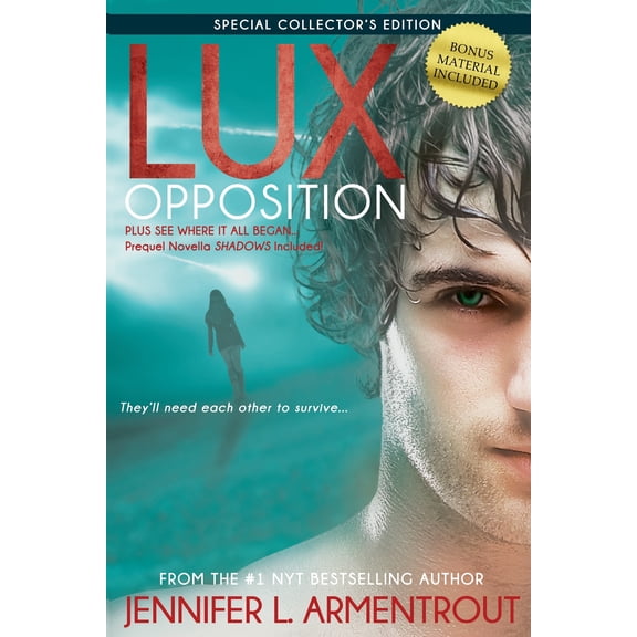 A Lux Novel: Lux: Opposition : Special Collector's Edition (Hardcover)