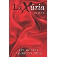 thumbnail image 1 of Lux&amp;#xfa;ria: Parte 2, (Paperback), 1 of 1
