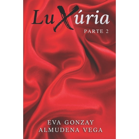 Luxria: Parte 2, (Paperback)