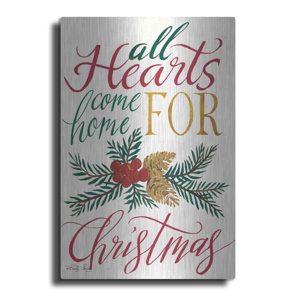 Luxe Metal Art 'All Hearts Come Home For Christmas' by Cindy Jacobs, Metal Wall Art, 16"x24"