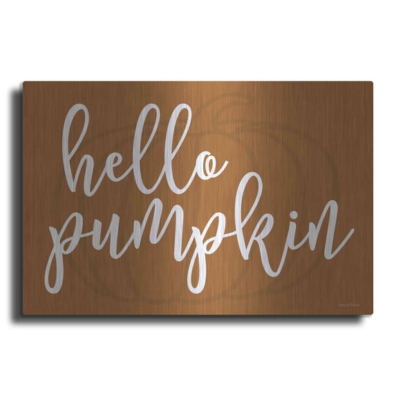 Luxe Metal Art 'Hello Pumpkin' by Lettered & Lined, Metal Wall Art, 16"x12"