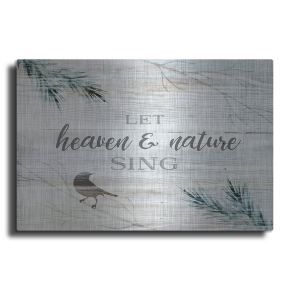 Luxe Metal Art 'Let Heaven & Nature Sing' by Bluebird Barn, Metal Wall Art, 24" x 16"