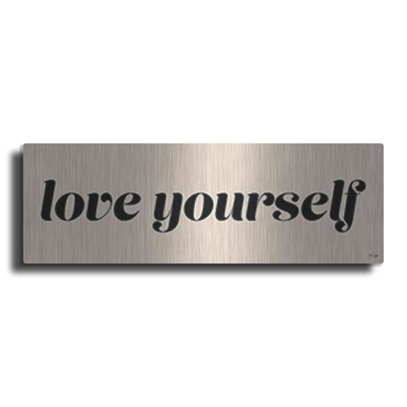 Luxe Metal Art 'Love Yourself' by Yass Naffas Designs, Metal Wall Art, 36"x12"
