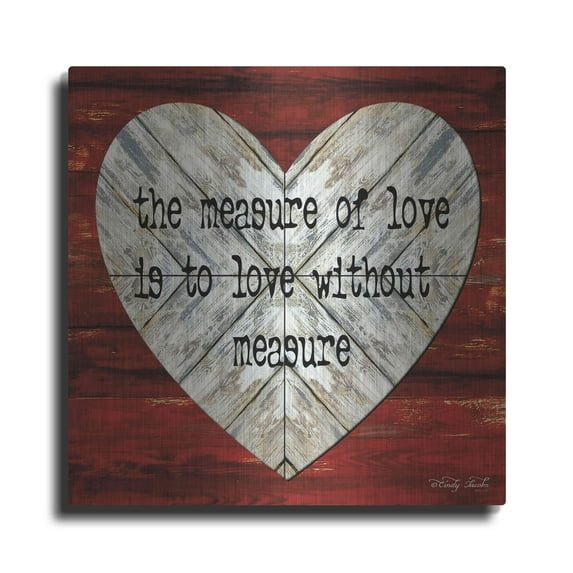 Luxe Metal Art 'The Measure of Love' by Cindy Jacobs, Metal Wall Art, 24"x24"