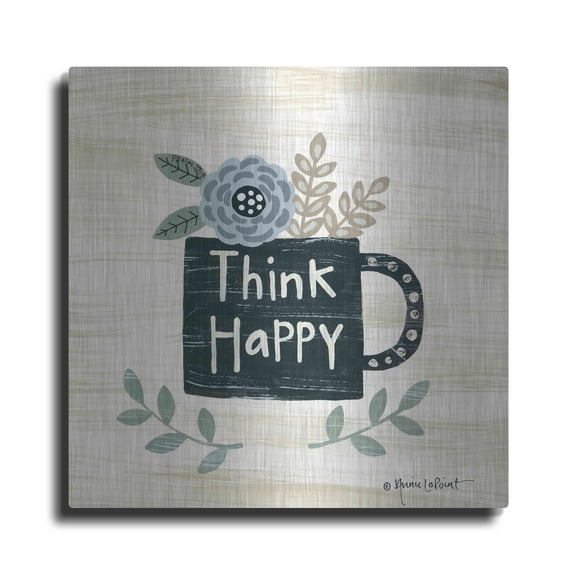 Luxe Metal Art 'Think Happy' by Annie LaPoint, Metal Wall Art, 12"x12"