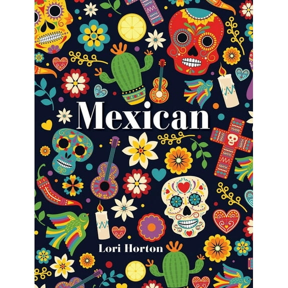 Luxe: Mexican (Hardcover)