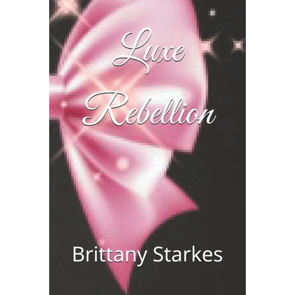 Luxe Rebellion, (Paperback)