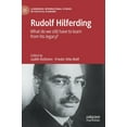 thumbnail image 1 of Luxemburg International Studies in Political Economy: Rudolf Hilferding : What Do We Still Have to Learn from His Legacy? (Hardcover), 1 of 1