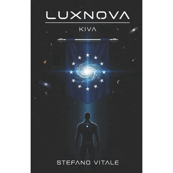 Luxnova Luxnova: Kiva, Book 2, (Paperback)