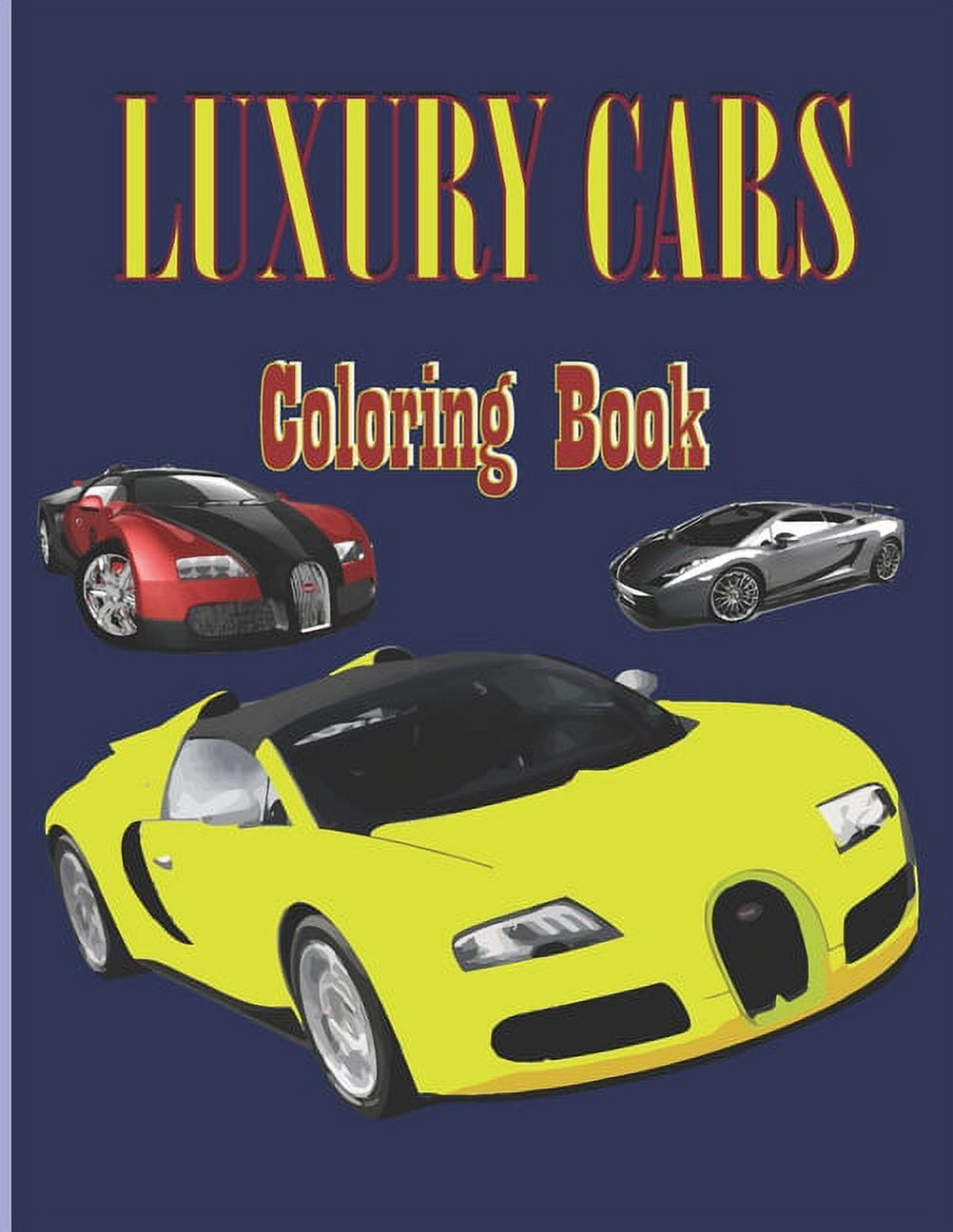 https://i5.walmartimages.com/seo/Luxury-Cars-Coloring-Book-A-Collection-Amazing-Supercar-Designs-Kids-Bugatti-Lamborghini-Mclaren-more-Car-Colouring-boys-colouring-books-age-9-12-Pap_0bed3998-2fb0-494f-b051-946dd5583977.58e1d08924c9adf25ccf6f2008bad524.jpeg