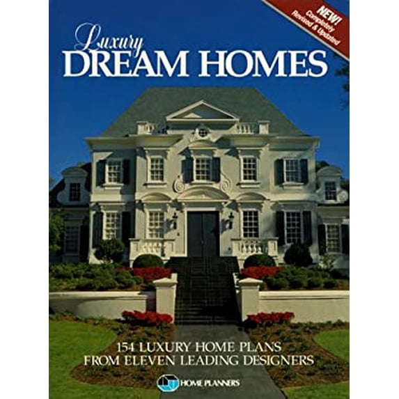 Pre-Owned Luxury Dream Homes: 154 Luxury Home Plans from Eleven Leading Designers (Paperback) 1881955168 9781881955160