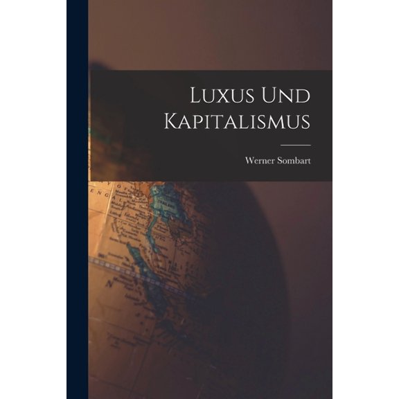 Luxus und Kapitalismus (Paperback)