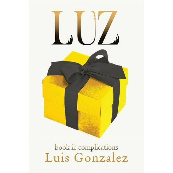 Luz: Book II: Complications Paperback