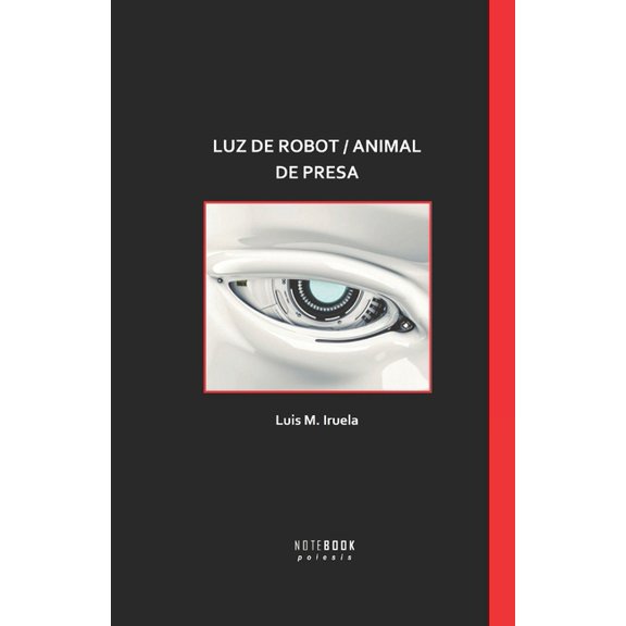 Luz de Robot / Animal de Presa, (Paperback)
