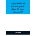 thumbnail image 1 of Luzac's oriental list and book review quarterly (Volume XIV) January To December 1903, (Paperback), 1 of 1