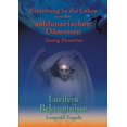 thumbnail image 1 of Luzifers Bekenntnisse und Einleitung in die Lehre von den sublunarischen DÃ¤monen, (Paperback), 1 of 1