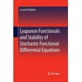 thumbnail image 1 of Lyapunov Functionals and Stability of Stochastic Functional Differential Equations, (Paperback), 1 of 1
