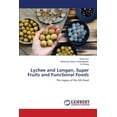 thumbnail image 1 of Lychee and Longan, Super Fruits and Functional Foods (Paperback), 1 of 1