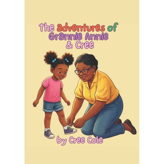 Lyf Kids The Adventures of Grannie Annie & Cree, Book 1, (Paperback)