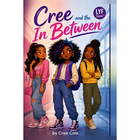 Lyf Teens Cree and the In Between, Book 3, (Paperback)