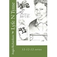 thumbnail image 1 of 12-12-12: Lyfe N Tyme: 12-12-12 series (Paperback), 1 of 1