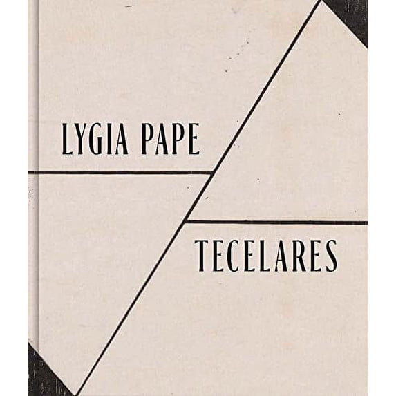 Pre-Owned Lygia Pape: Tecelares Hardcover