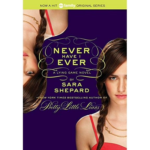 Pre-Owned The Lying Game #2: Never Have I Ever (Paperback) 0061869732 9780061869730