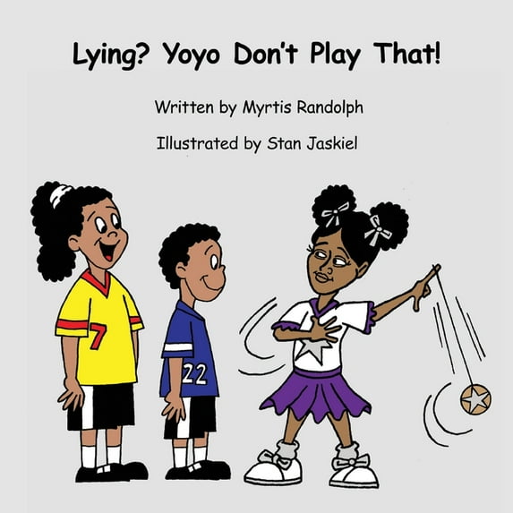Lying? Yoyo Don't Play That, (Paperback)