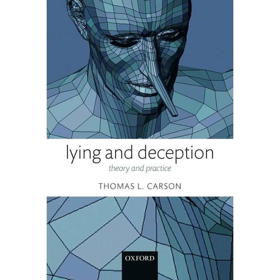 Lying and Deception: Theory and Practice, (Paperback)