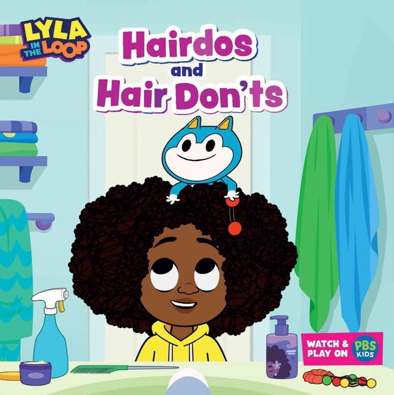 Lyla in the Loop: Hairdos and Hair Dont's, (Paperback)