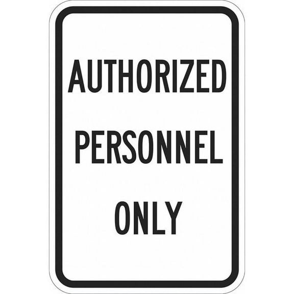 Lyle Admittance Sign,18 in,Aluminum T1-1160-DG_12x18