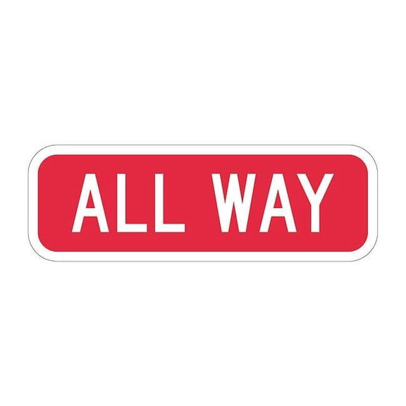 Lyle All Way Traffic Sign,6" x 18" T1-2807-HI_18x6