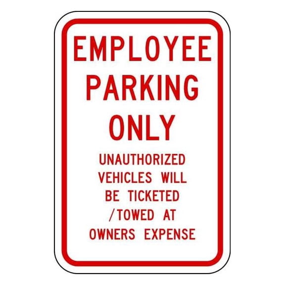 Lyle Employee Parking Sign,18" x 12, RP-022-RW-12HA RP-022-RW-12HA