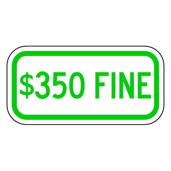 Lyle Fine Parking Sign,6" x 12, HCP-004-12HA HCP-004-12HA