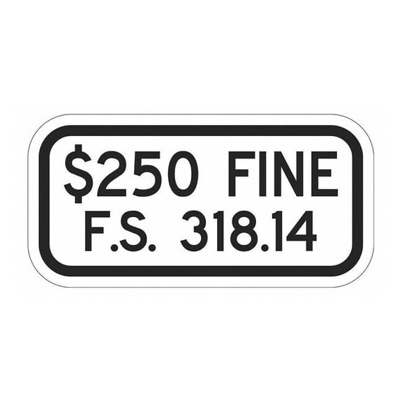 Lyle Parking Fine Sign, 12" W, 6" H, English, Aluminum, White T1-2056-EG_12x6