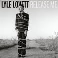 thumbnail image 1 of Lyle Lovett - Release Me - Music & Performance - CD, 1 of 2
