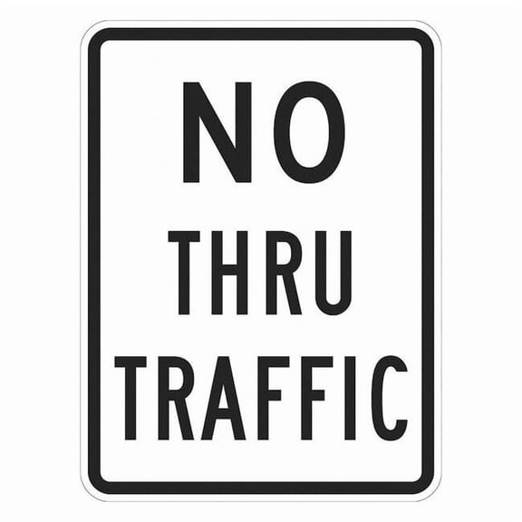 Lyle No Thru Traffic Traffic Sign,24" x 18" T1-1021-EG_18x24