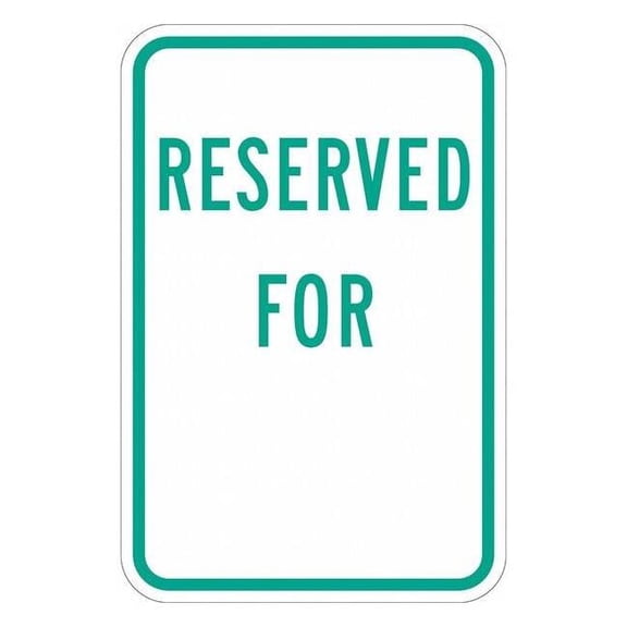 Lyle Reserved Parking Sign,18" x 12, T1-1204-DG_12x18 T1-1204-DG_12x18